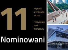 11. Nagroda Architektoniczna Prezydenta m.st. Warszawy