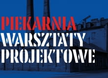 Warsztaty projektowe "Piekarnia"