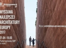EUmiesaward'17. Wystawa najlepszej architektury Europy 2017.