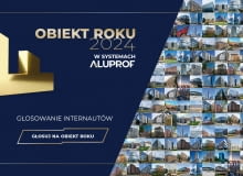 Konkurs "Obiekt Roku w Systemach Aluprof" - rusza głosowanie internautów