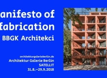 Wystawa Manifest of Prefabrication Wystawa Manifest of Prefabrication