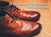 Zapach można też usunąć przemywając wnętrze butów wodą utlenioną
