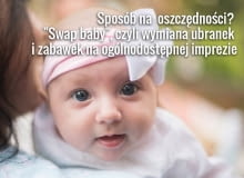 Poprośmy znajomych i rodzinę, żeby dając prezent dla malucha, dali nam coś, czego rzeczywiście potrzebujemy Poprośmy znajomych i rodzinę, żeby dając prezent dla malucha, dali nam coś, czego rzeczywiście potrzebujemy