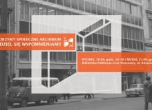Społeczne archiwum Warszawy Społeczne archiwum Warszawy
