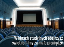 Bilety na weekendowe seanse w sieciowych kinach są bardzo drogie. Na szczęście są też inne możliwości, np. wycieczka do mniejszego kina studyjnego Bilety na weekendowe seanse w sieciowych kinach są bardzo drogie. Na szczęście są też inne możliwości, np. wycieczka do mniejszego kina studyjnego