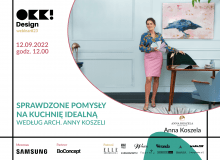 Anna Koszela zdradzi sposoby na idealną kuchnię. Bezpłatny webinar OKK! design