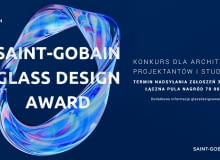 Szkło zauważalnie niezauważalne. Wystartował konkurs dla architektów, projektantów i studentów Szkło zauważalnie niezauważalne. Wystartował konkurs dla architektów, projektantów i studentów