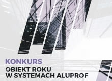 Konkurs Obiekt Roku w systemach Aluprof