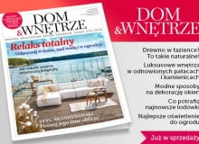 Nowy numer Dom & Wnętrza Nowy numer Dom & Wnętrza