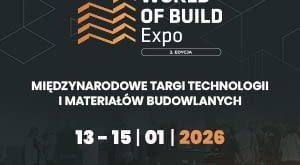 World of BUILD Expo 2026 – miejsce, w którym przyszłość budownictwa staje się realna