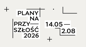 Plany na Przyszłość 2026 w ZODIAKU