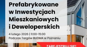 Konferencja: Budownictwo prefabrykowane w inwestycjach mieszkaniowych i deweloperskich