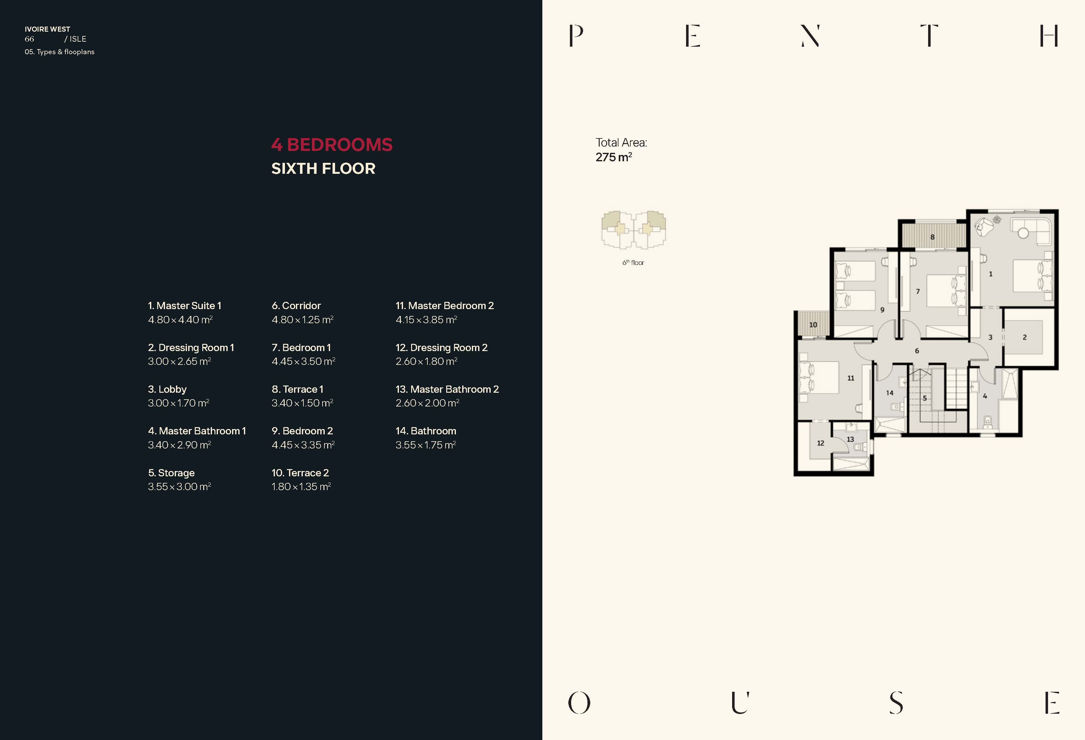 Floor plan for penthouse at Ivoire West