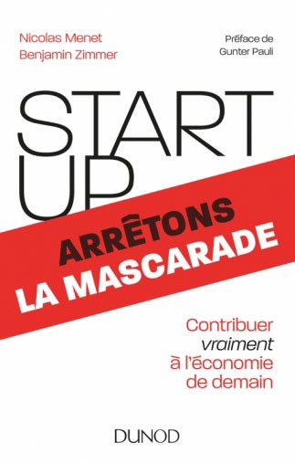Startup Arrêtons la mascarade : contribuer vraiment à l'économie de demain