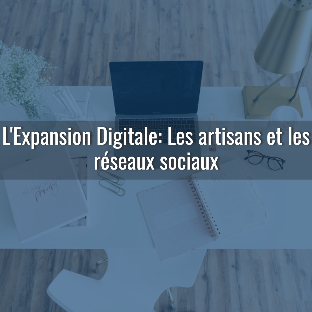 Artisans Réseaux Sociaux