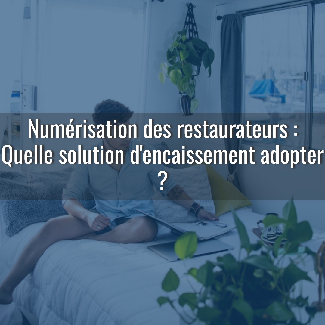 Solution d'encaissement numérique