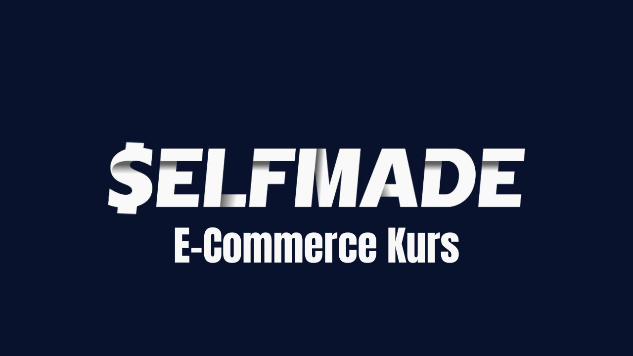 Dropshipping Kurs - SelfMade University