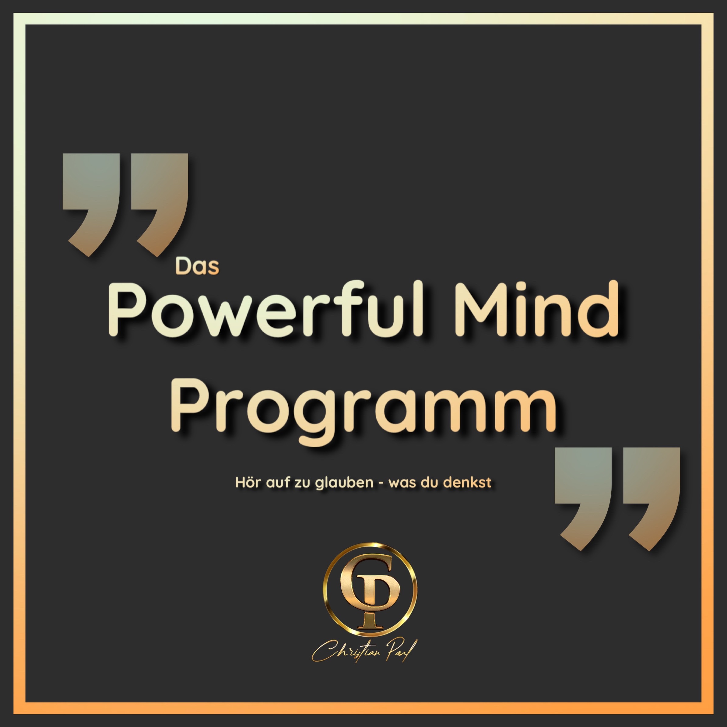 "Powerful Mind Programm" 6 Monate 1zu1 Betreuung 