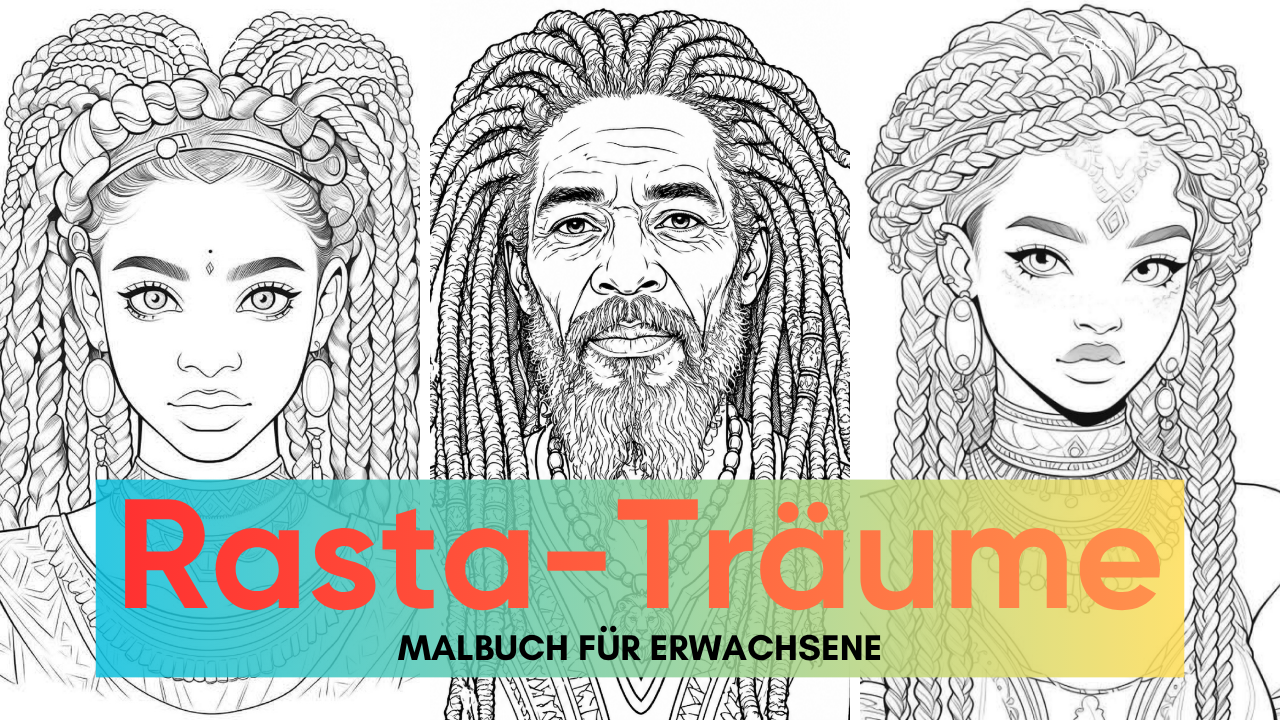 Rasta-Träume - Rastazöpfe, Braids & kreative Flechtfrisuren