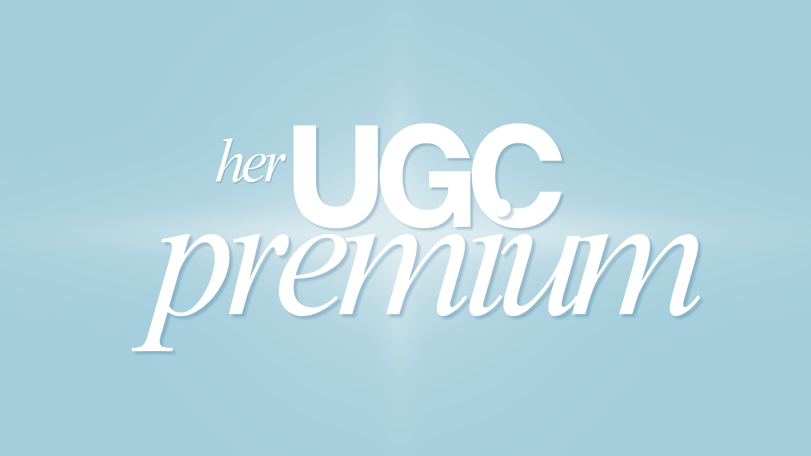Her UGC Premium