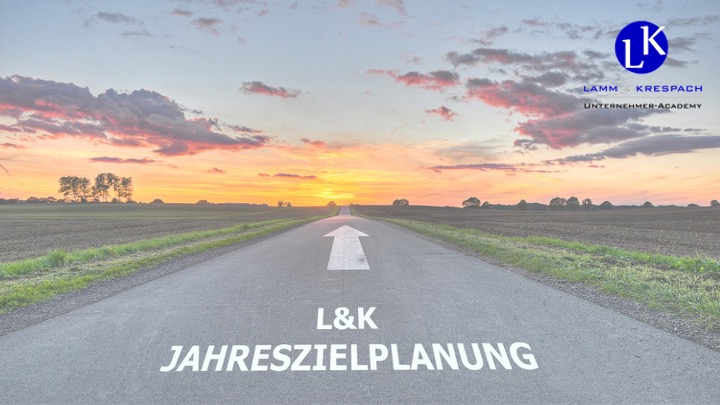 L&K Jahreszielplanung - Unternehmenserfolg ist planbar
