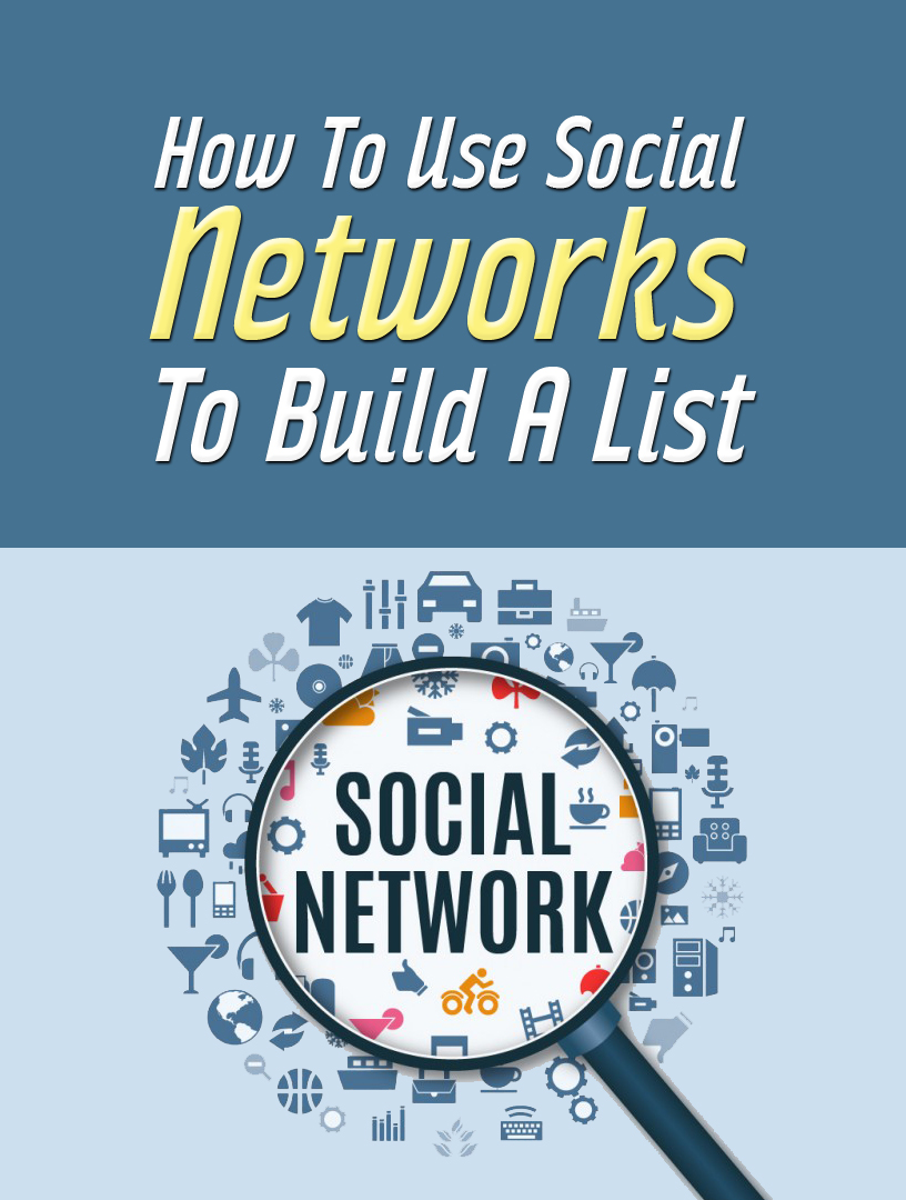 How to Use Social Networks to Build a List