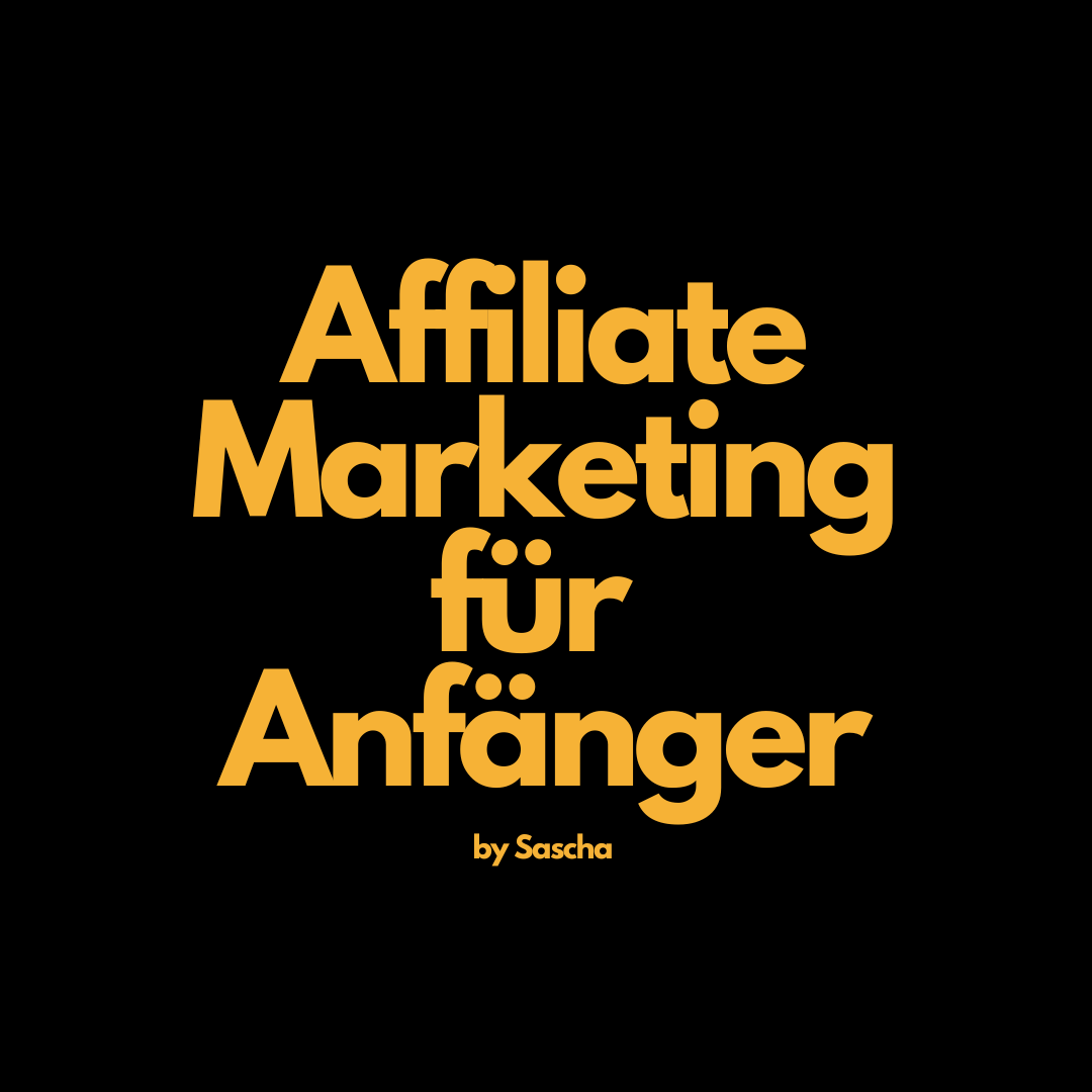 Affiliate Marketing für Anfänger