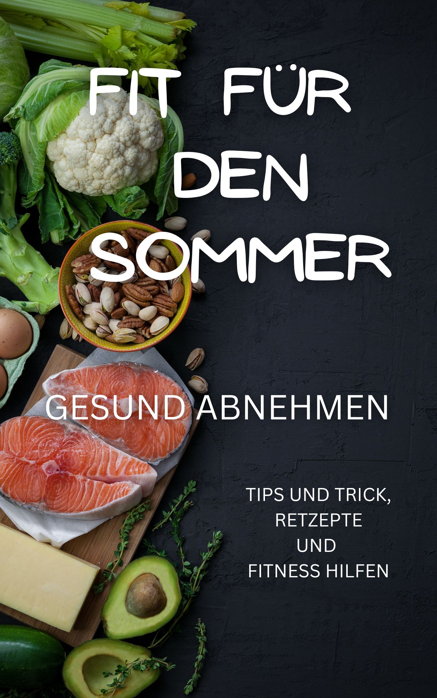 Fit für den Sommer - die besten Tips und Triks wie Sie  Schlank und Gesund werden