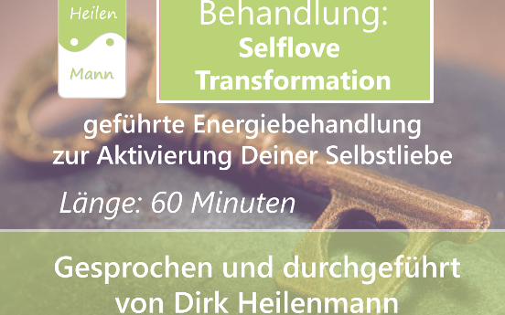 Geführte energetische Behandlung: SELFLOVE TRANSFORMATION