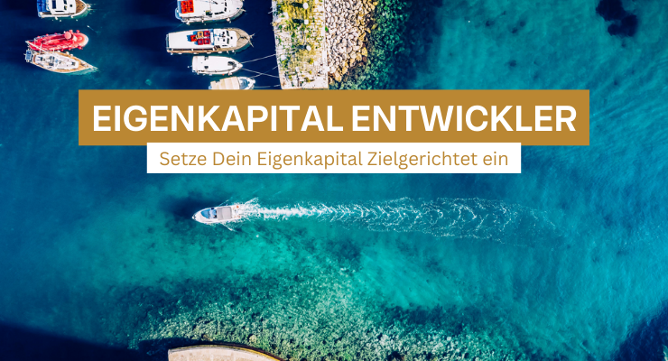 EIGENKAPITAL ENTWICKLER