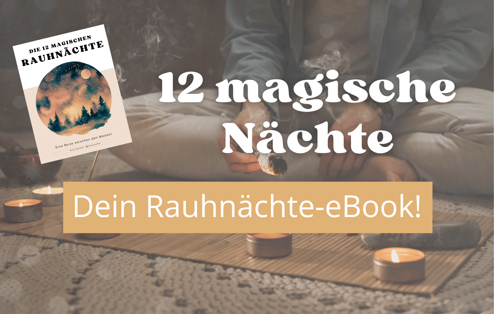 12 magische Nächte - dein Rauhnächte eBook