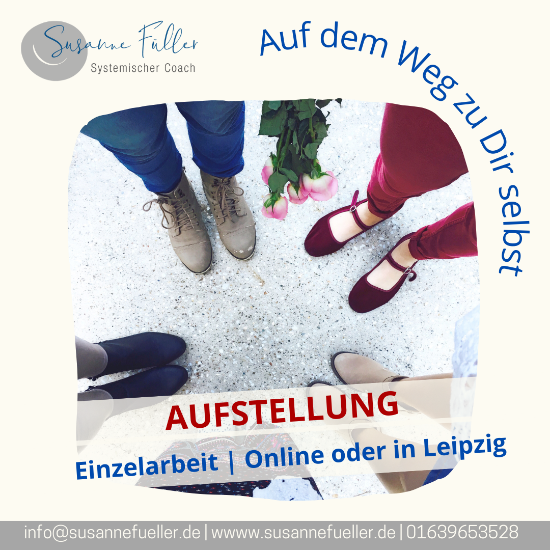 2025: Aufstellung deines Themas, inkl. Vor- und Nachgespräch - 2 Stunden 1zu1