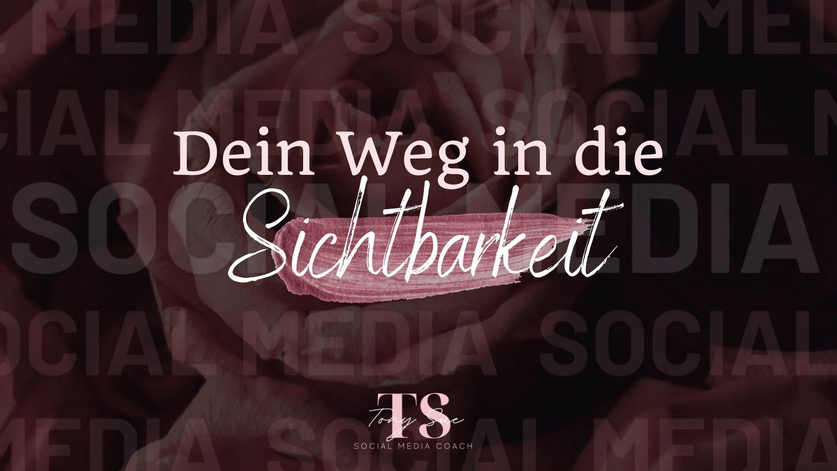 Dein Social Media Kurs