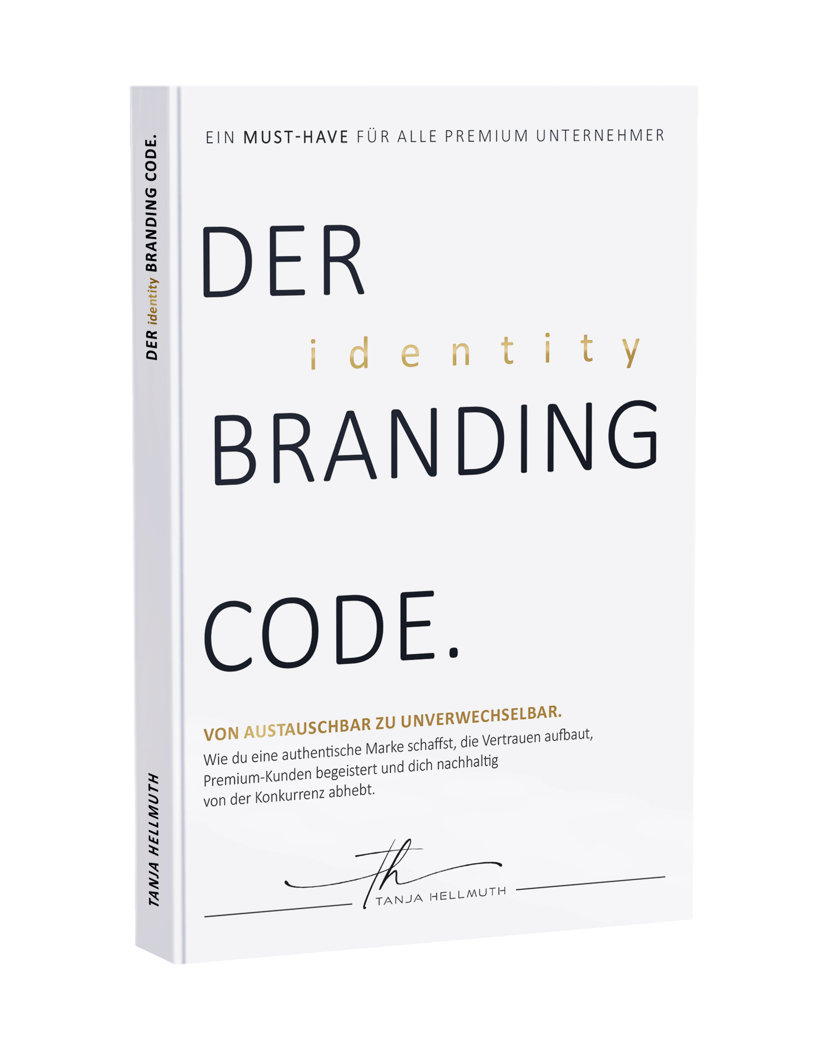 Das einzigartige Buch: DER identity BRANDING CODE