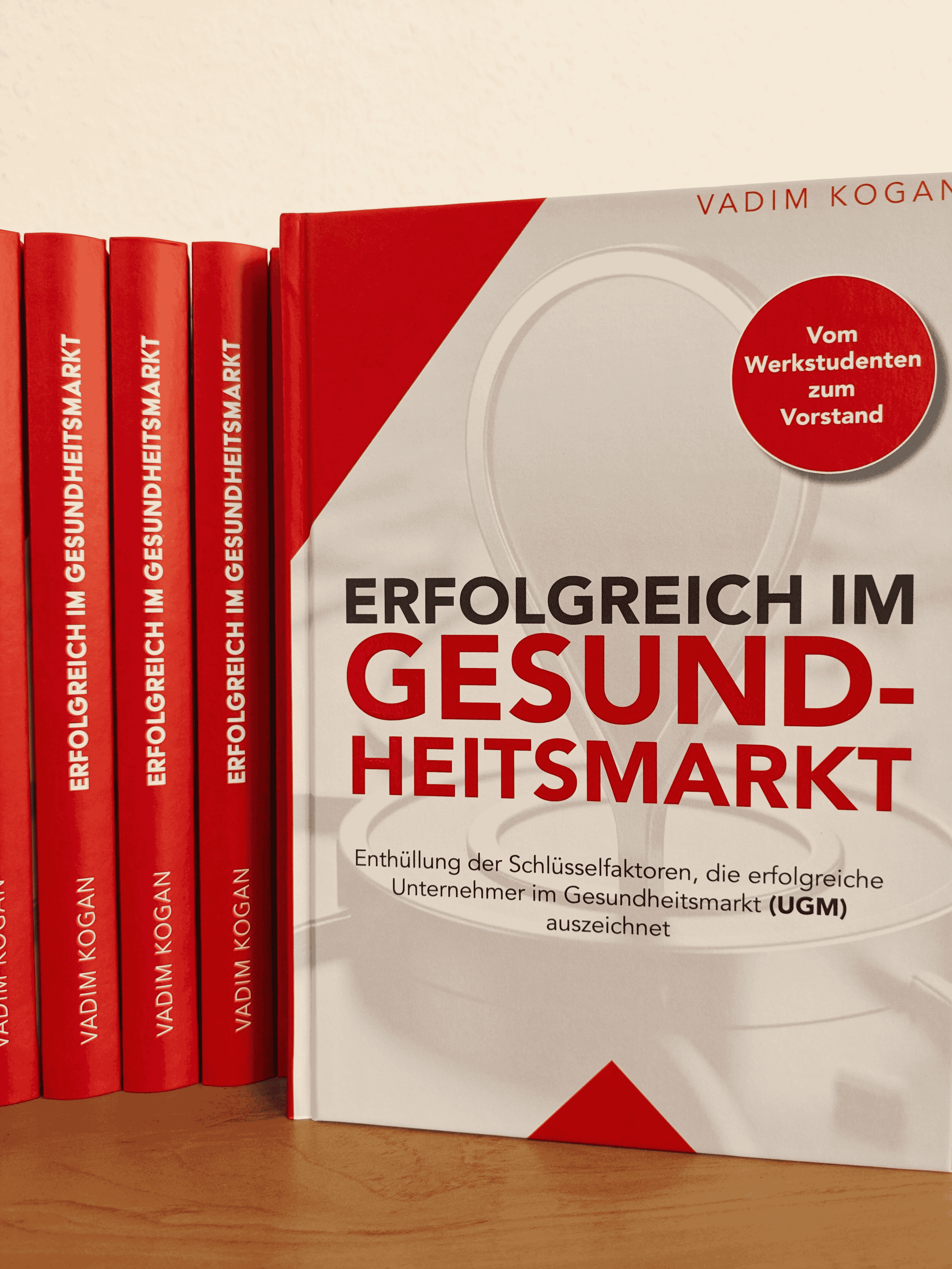 Erfolgreich im Gesundheitsmarkt - Vadim Kogan - Hardcover