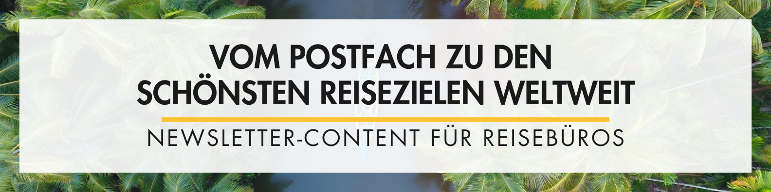 Reisenewsletter-Content