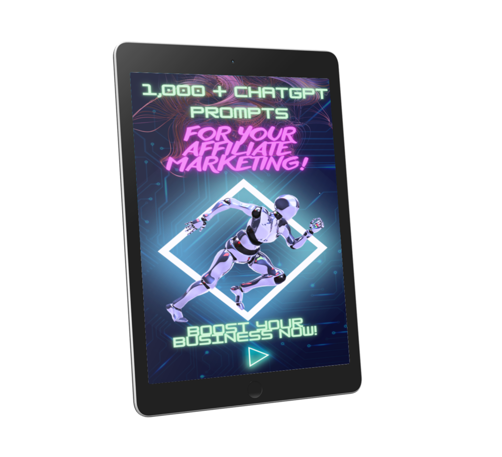 1000+ ChatGPT Prompts for Affiliate Marketing