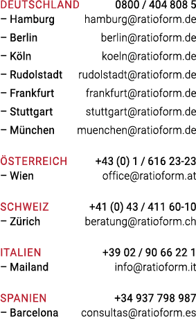 Deutschland 0800   404 808 5   Hamburg hamburg ratioform de   Berlin berlin ratioform de   Köln koeln ratioform de      