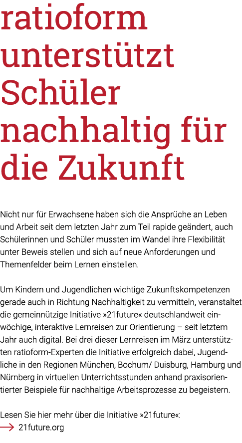 ratioform unterstützt Schüler nachhaltig für die Zukunft Nicht nur für Erwachsene haben sich die Ansprüche an Leben u   
