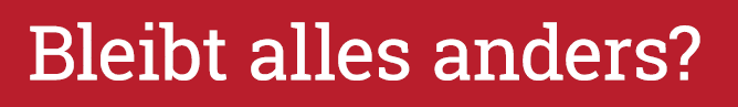 Bleibt alles anders 
