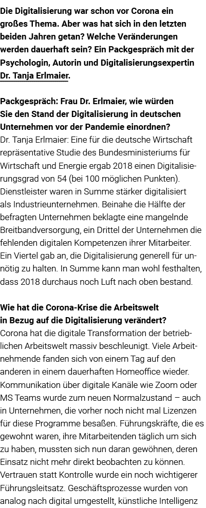 Die Digitalisierung war schon vor Corona ein großes Thema  Aber was hat sich in den letzten beiden Jahren getan  Welc   