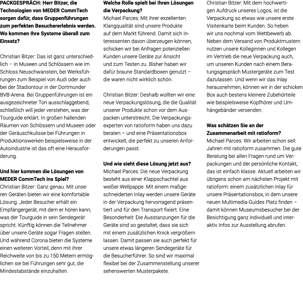 PACKGESPRÄCH: Herr Bitzer, die Technologien von MEDER CommTech sorgen dafür, dass Gruppenführungen zum perfekten Besu   