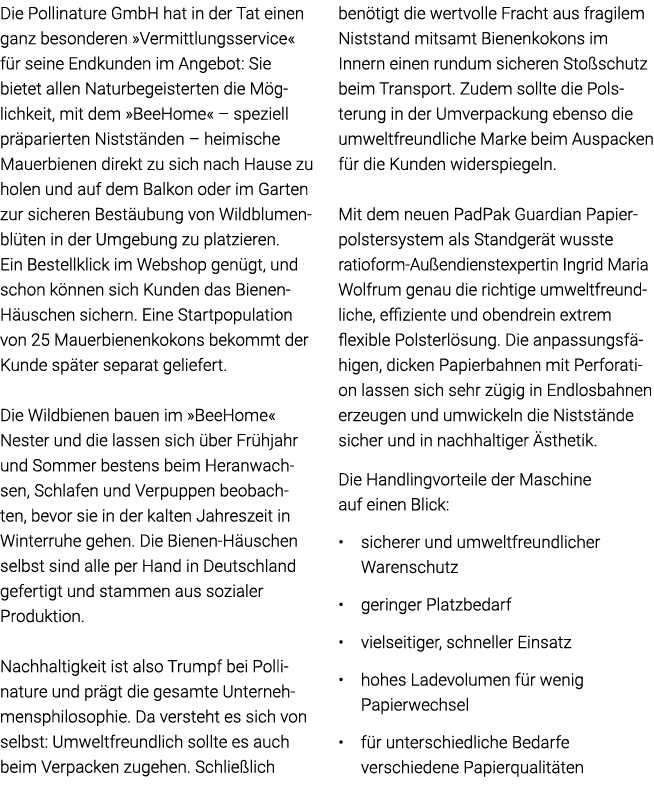 Die Pollinature GmbH hat in der Tat einen ganz besonderen  Vermittlungsservice  für seine Endkunden im Angebot: Sie b   