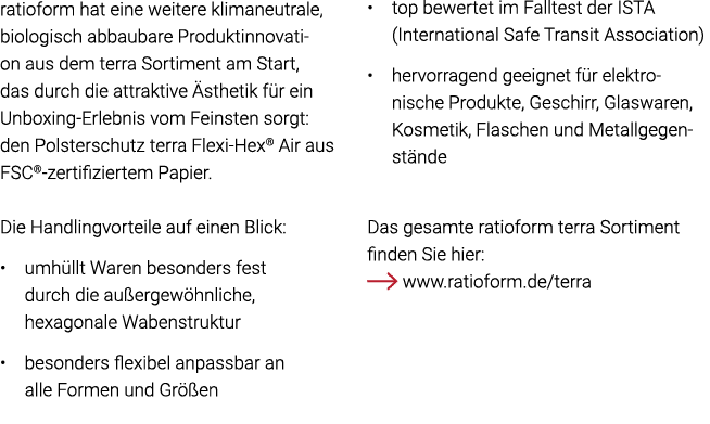 ratioform hat eine weitere klimaneutrale, biologisch abbaubare Produktinnovation aus dem terra Sortiment am Start, da   