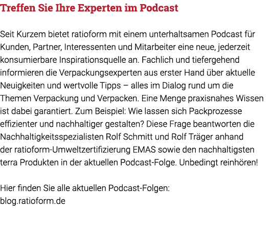 Treffen Sie Ihre Experten im Podcast  Seit Kurzem bietet ratioform mit einem unterhaltsamen Podcast für Kunden, Partn   