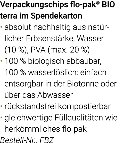Verpackungschips flo-pak  BIO terra im Spendekarton absolut nachhaltig aus natür licher Erbsenstärke, Wasser (10 %),    