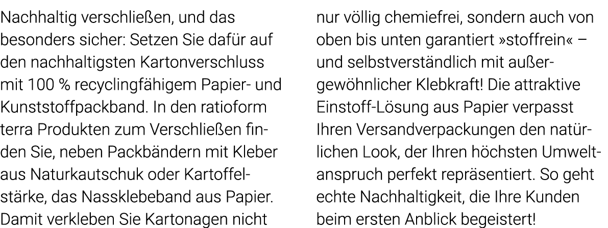 Nachhaltig verschließen, und das  besonders sicher: Setzen Sie dafür auf den nachhaltigsten Kartonverschluss mit 100    
