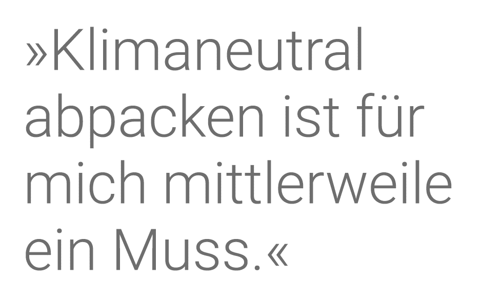  Klimaneutral abpacken ist für mich mittlerweile ein Muss  