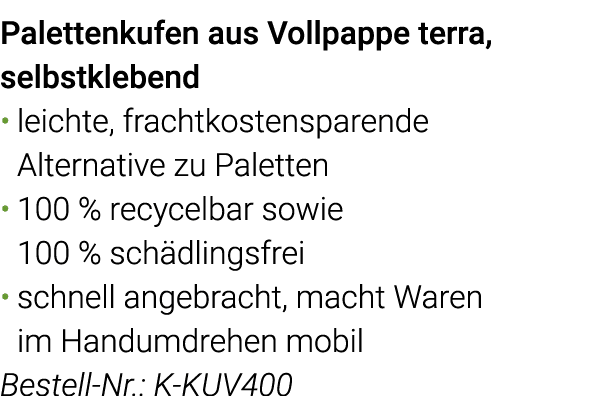 Palettenkufen aus Vollpappe terra, selbstklebend leichte, frachtkostensparende Alternative zu Paletten 100 % recycelb   