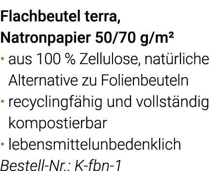 Flachbeutel terra, Natronpapier 50 70 g m  aus 100 % Zellulose, natürliche Alternative zu Folienbeuteln recyclingfähi   